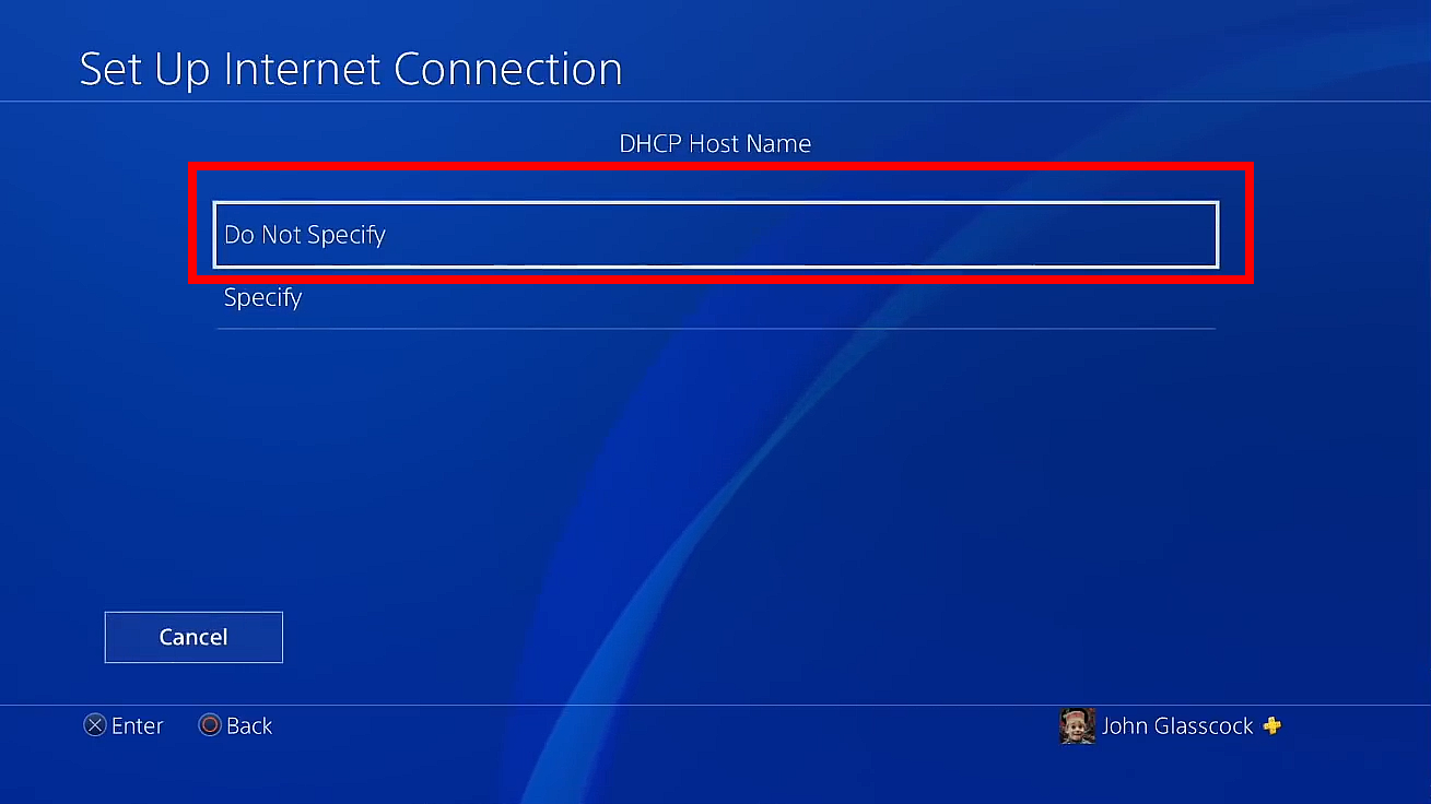 Choosing do not specify configuration for DHCP Host name settings in PS console
