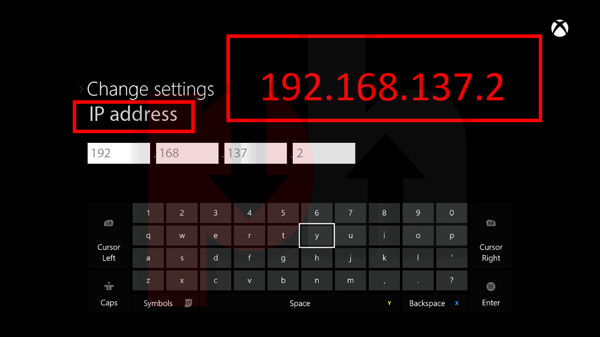 Typing IP address on Xbox one/Xbox 360 game console